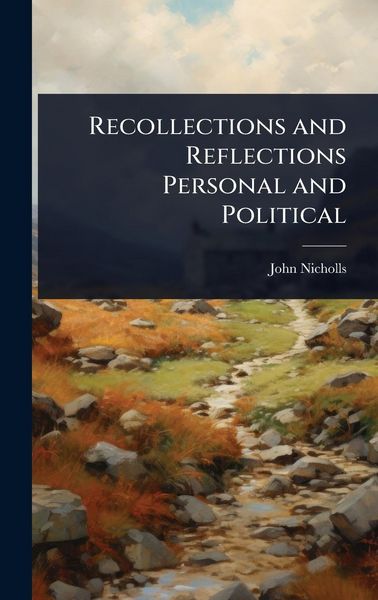 Produktbild: Recollections and Reflections Personal and Political
