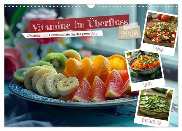 Produktbild: Vitamine im &Uuml;berfluss (Wandkalender 2026 DIN A3 quer), CALVENDO Monatskalender