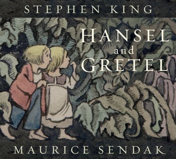 Hansel and Gretel, Gebundene Ausgabe von Stephen King, Hachette Children's Book, 978-1-4449-1934-9