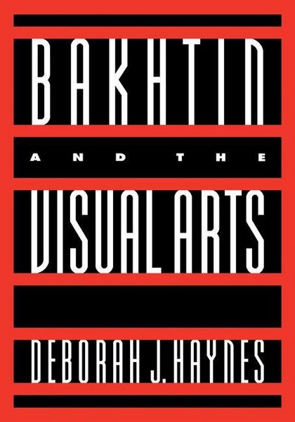 Produktbild: Bakhtin and the Visual Arts
