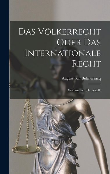 Produktbild: Das V&ouml;lkerrecht Oder das Internationale Recht