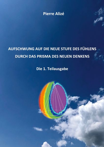 Produktbild: Aufschwung auf die neue Stufe des F&uuml;hlens durch das Prisma des neuen Denkens