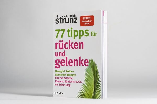 77 Tipps für Rücken und Gelenke