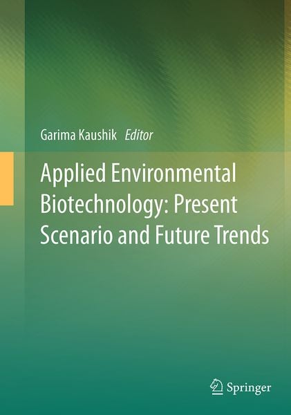 Produktbild: Applied Environmental Biotechnology: Present Scenario and Future Trends