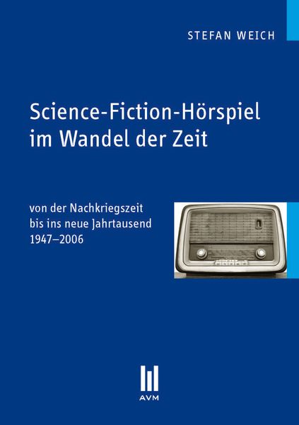 Produktbild: Science-Fiction-H&ouml;rspiel im Wandel der Zeit