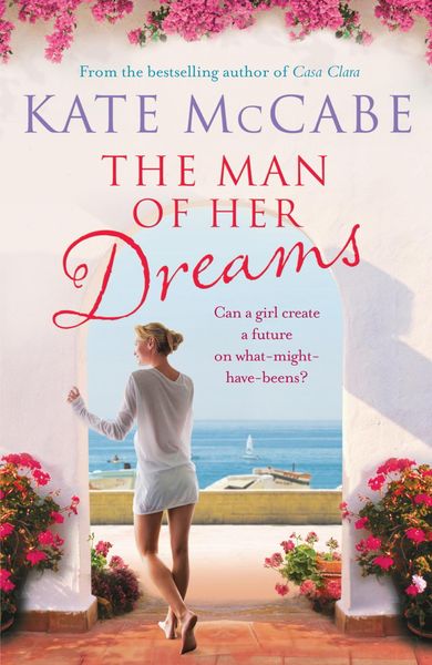 Produktbild: The Man of Her Dreams: Can she build a future on what-might-have-beens?