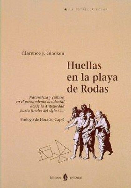 Produktbild: Huellas en la playa de Rodas : naturaleza y cultura en el pensamiento occidental desde la antig&uuml;edad hasta finales del siglo