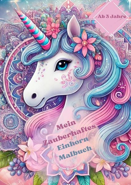 Produktbild: Mein Zauberhaftes Einhorn Malbuch