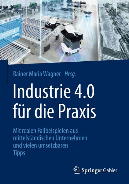 Produktbild: Industrie 4.0 f&uuml;r die Praxis