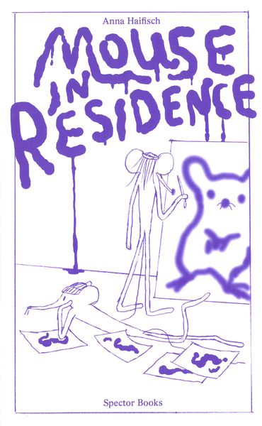 Produktbild: Anna Haifisch. Mouse in Residence