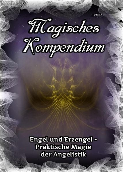 Produktbild: Magisches Kompendium - Engel und Erzengel - Praktische Magie der Angelistik