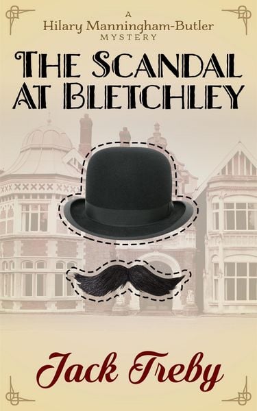 Produktbild: The Scandal At Bletchley (Hilary Manningham-Butler, #1)