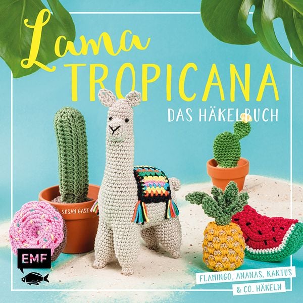 Produktbild: Lama Tropicana – Das Häkelbuch