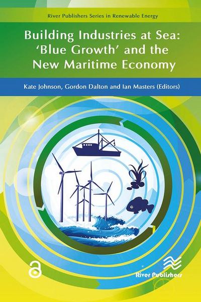 Produktbild: Building Industries at Sea - �blue Growth� And the New Maritime Economy