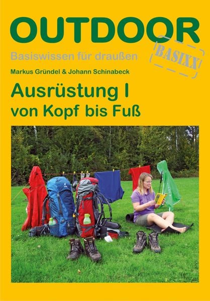 Ausrüstung I von Kopf bis Fuß, Taschenbuch von Markus Gründel , Johann Schinabeck, Stein, Conrad, Verlag, 9783866864177