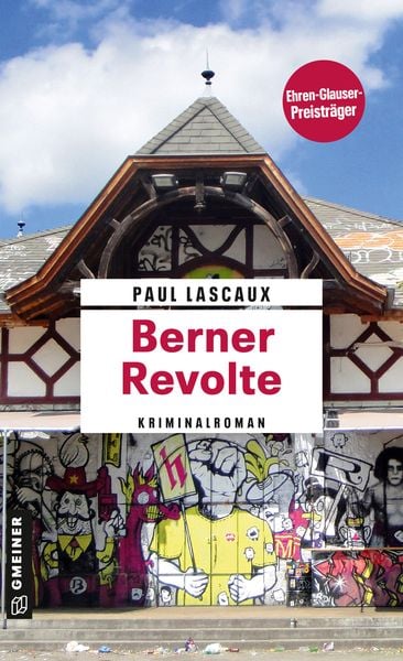 Berner Revolte, Taschenbuch von Paul Lascaux, Gmeiner-Verlag, 9783839207512