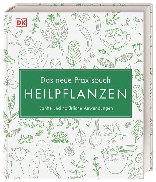 Produktbild: Das neue Praxisbuch Heilpflanzen