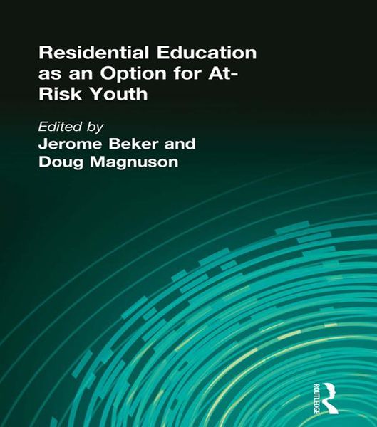 Produktbild: Residential Education as an Option for At-Risk Youth