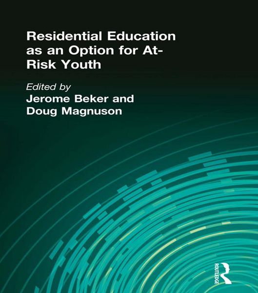Produktbild: Residential Education as an Option for At-Risk Youth