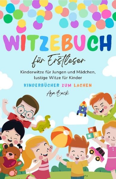 Produktbild: Witzebuch f&uuml;r Erstleser: Kinderwitze f&uuml;r Jungen und M&auml;dchen, lustige Witze f&uuml;r Kinder, Kinderb&uuml;cher zum Lachen