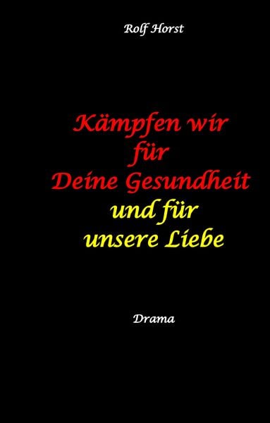 Produktbild: K&auml;mpfen wir f&uuml;r Deine Gesundheit