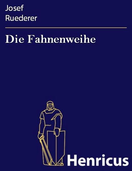 Produktbild: Die Fahnenweihe