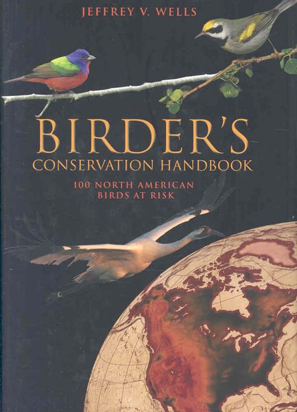 Produktbild: Birder's Conservation Handbook: 100 North American Birds at Risk