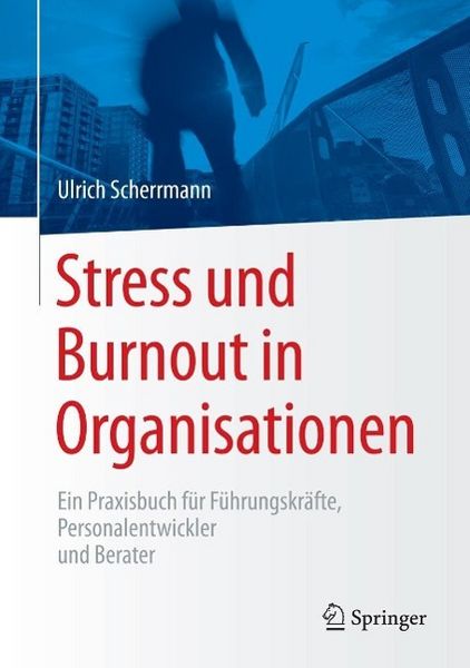 Produktbild: Stress und Burnout in Organisationen