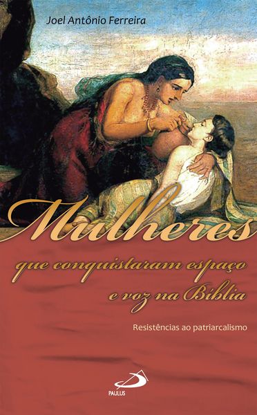 Produktbild: Mulheres que Conquistaram Espa&ccedil;o e Voz na B&iacute;blia