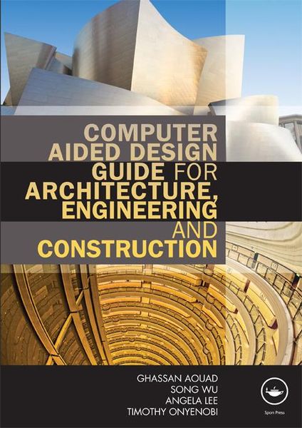 Produktbild: Computer Aided Design Guide for Architecture, Engineering and Construction