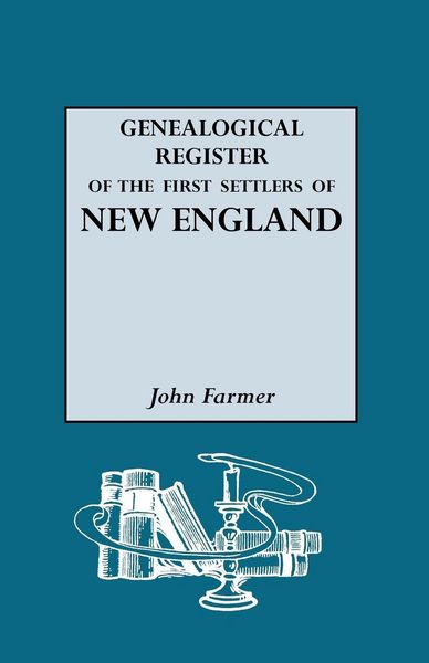 Produktbild: Genealogical Register of the First Settlers of New England