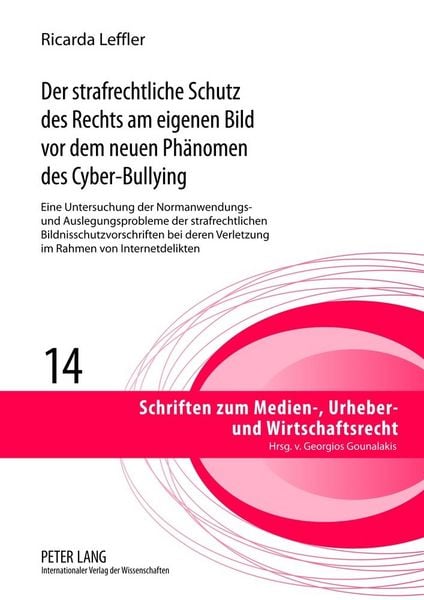 Produktbild: Der strafrechtliche Schutz des Rechts am eigenen Bild vor dem neuen Ph&auml;nomen des Cyber-Bullying