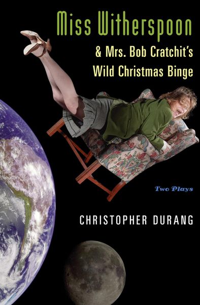 Produktbild: Miss Witherspoon and Mrs. Bob Cratchit's Wild Christmas Binge