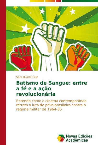 Produktbild: Batismo de Sangue: entre a f&eacute; e a a&ccedil;&atilde;o revolucion&aacute;ria