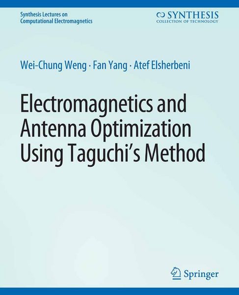 Produktbild: Electromagnetics and Antenna Optimization using Taguchi's Method