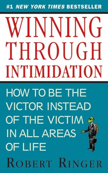 Winning Through Intimidation, Taschenbuch von Robert Ringer, KNV Besorgung, 9781626361140