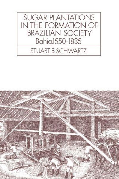 Produktbild: Sugar Plantations in the Formation of Brazilian Society