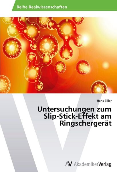 Produktbild: Untersuchungen zum Slip-Stick-Effekt am Ringscherger&auml;t