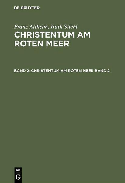 Produktbild: Franz Altheim; Ruth Stiehl: Christentum am Roten Meer. Band 2