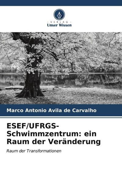 ESEF/UFRGS-Schwimmzentrum: ein Raum der Veränderung