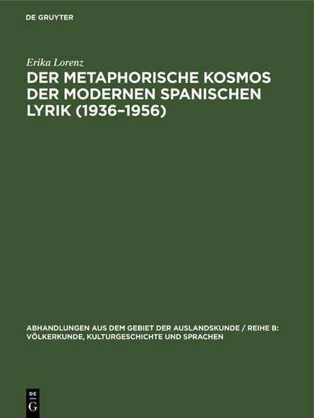 Produktbild: Der metaphorische Kosmos der modernen spanischen Lyrik (1936-1956)