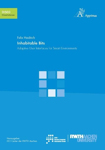 Produktbild: Inhabitable Bits. Adaptive User Interfaces for Smart Environments