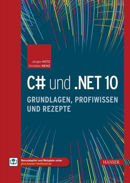 Produktbild: C# und .NET 10 - Grundlagen, Profiwissen und Rezepte