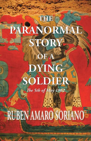 Produktbild: The Paranormal Story of a Dying Soldier