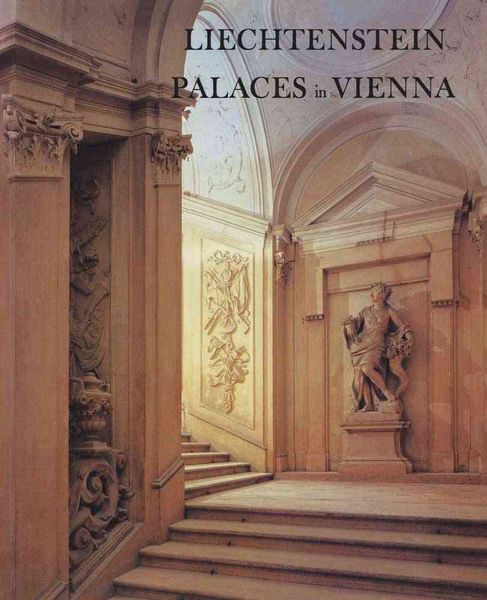 Produktbild: Liechtenstein Palaces in Vienna: From the Age of the Baroque