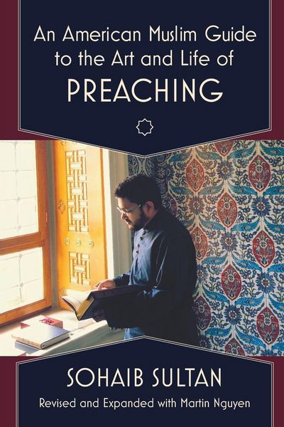 Produktbild: An American Muslim Guide to the Art and Life of Preaching