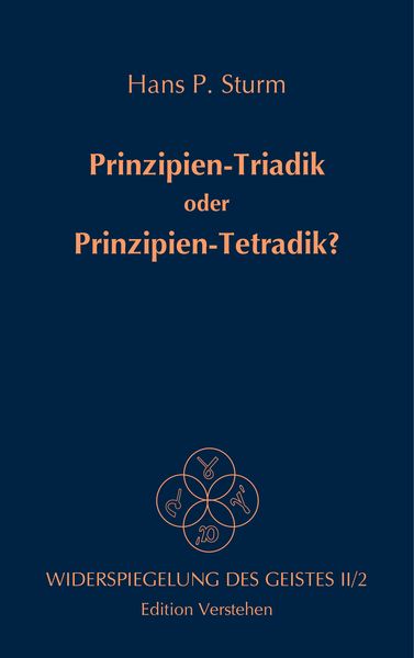 Produktbild: Prinzipien-Triadik oder Prinzipien-Tetradik?