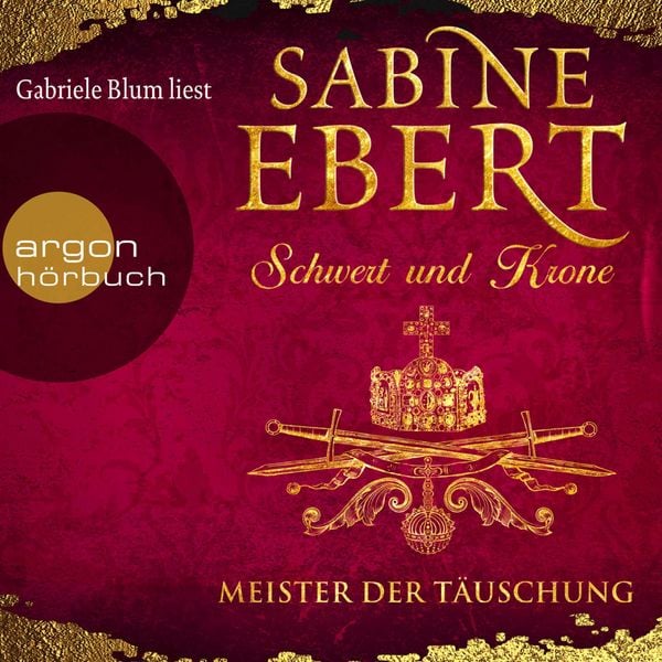 Produktbild: Schwert und Krone &ndash; Meister der T&auml;uschung