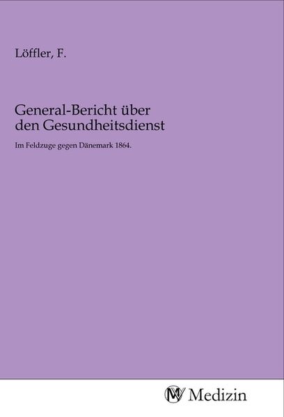 Produktbild: General-Bericht &uuml;ber den Gesundheitsdienst