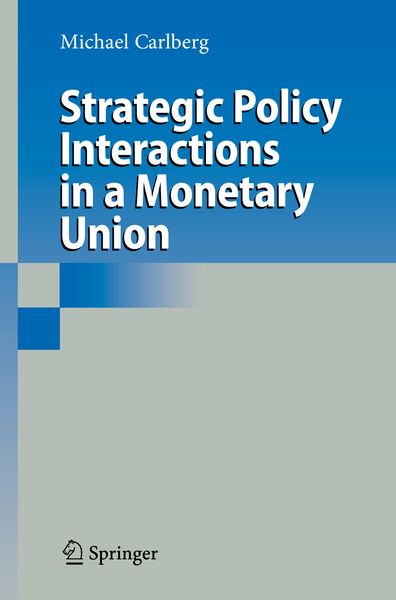 Produktbild: Strategic Policy Interactions in a Monetary Union